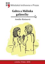 Gabra a Málinka, galánečky book cover
