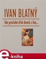 Jde pražské dítě domů z bia... book cover