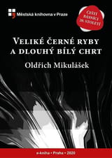 Veliké černé ryby a dlouhý bílý chrt book cover