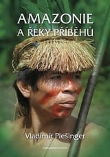 Amazonie a řeky příběhů book cover