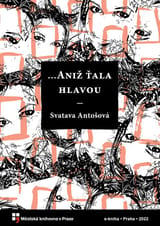 ... Aniž ťala hlavou book cover