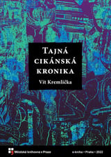 Tajná cikánská kronika book cover
