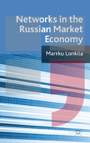 Networks in the Russian market economy cover