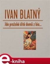 Jde pražské dítě domů z bia... cover