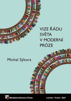 Vize řádu světa v moderní próze cover