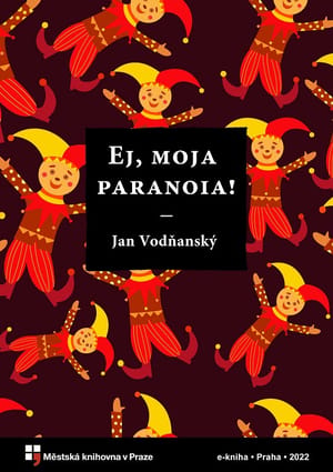 Ej, moja paranoia! cover