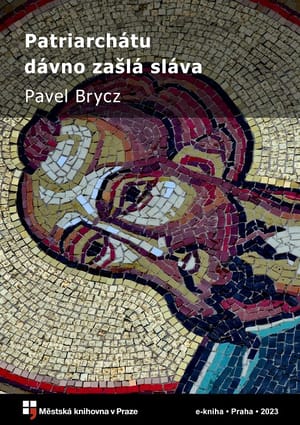 Patriarchátu dávno zašlá sláva cover